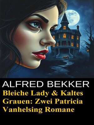 cover image of Bleiche Lady & Kaltes Grauen